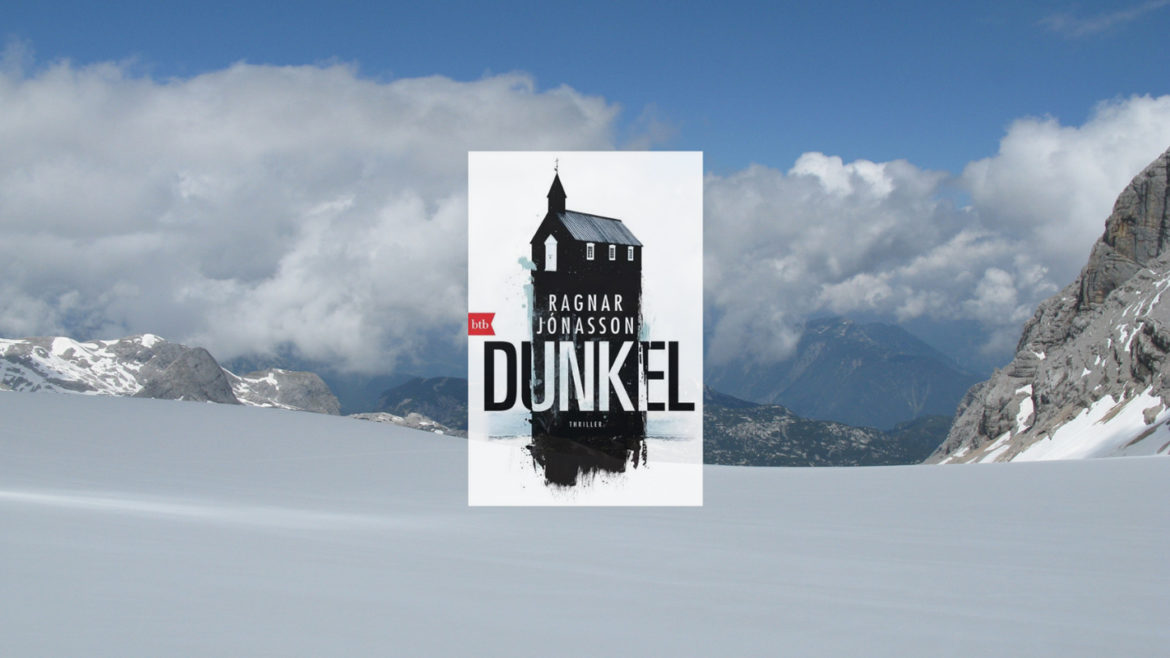 Beitragsbild zu Dunkel von Ragnar Jónasson