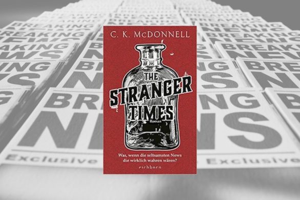 Beitragsbild zu The Stranger Times von C. K. McDonnell