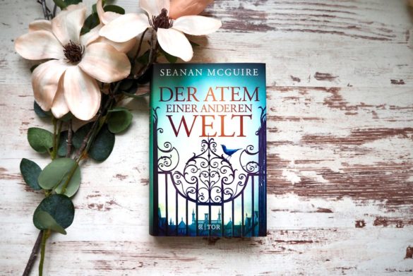 Beitragsbild zu Der Atem einer anderen Welt von Seanan McGuire