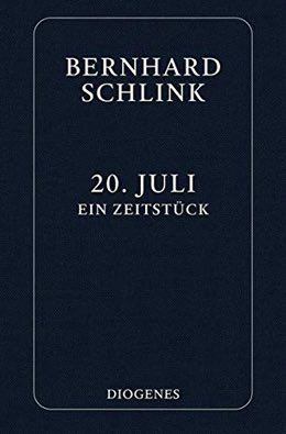Buchcover zu 20. Juli - Ein Zeitstück von Bernhard Schlink