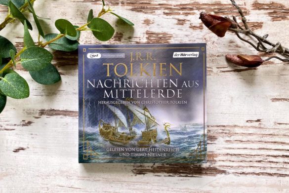 J. R. R. Tolkien: Nachrichten aus Mittelerde - Hörbuch