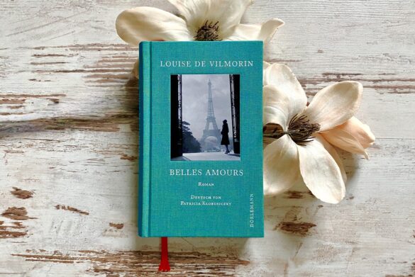 Rezension zu Belles Amours von Louise de Vilmorin