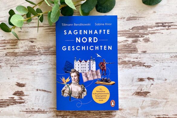 Sagenhafte Nordgeschichten von Tillmann Bendikowski und Sabine Knor