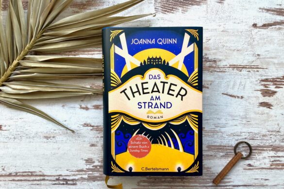 Rezension zu Das Theater am Strand von Joanna Quinn