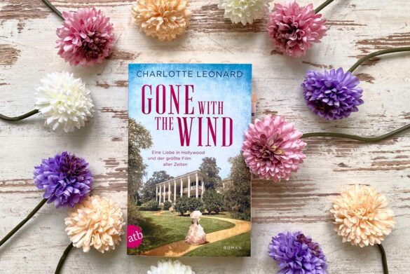 Rezension zu Gone with the Wind - Eine Liebe in Hollywood und der größte Film aller Zeiten von Charlotte Leonard