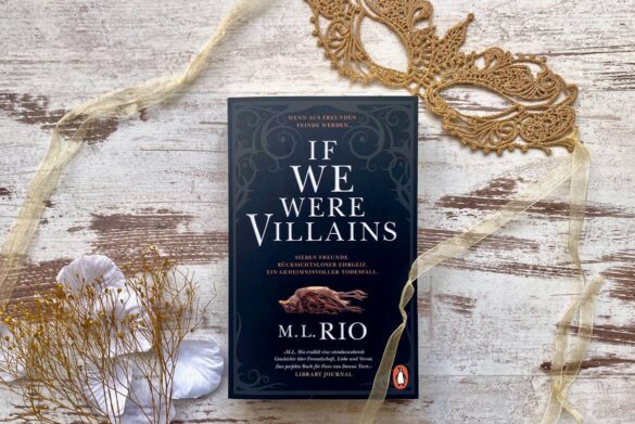 Rezension zu If we were Villains von M. L. Rio