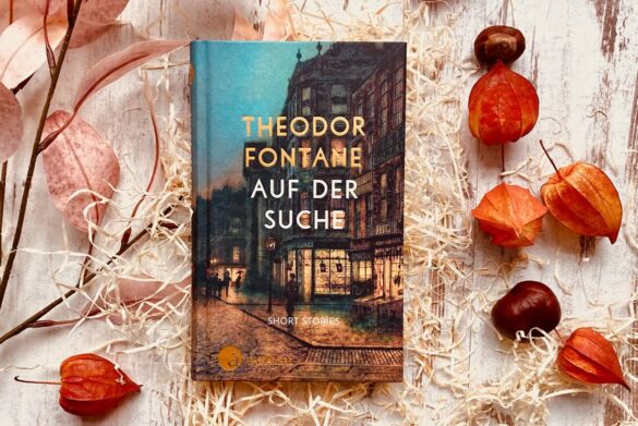 Rezension zu Auf der Suche von Theodor Fontane
