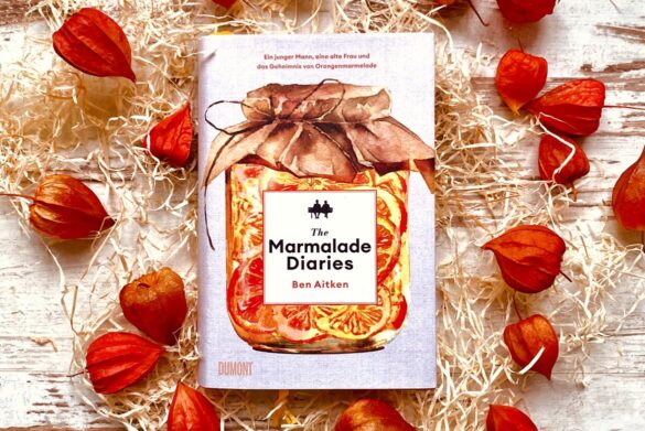 Rezension zu The Marmalade Diaries von Ben Aitken