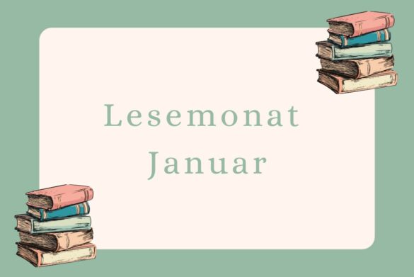 Lesemonat Zurückgeblickt Januar 2024