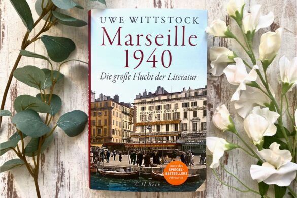 Rezension zu Marseille 1940 von Uwe Wittstock