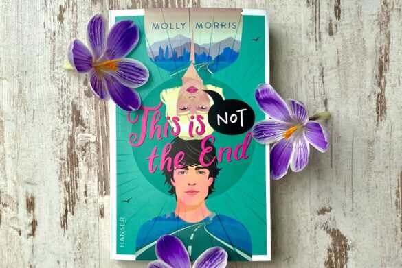 This is not the End von Molly Morris
