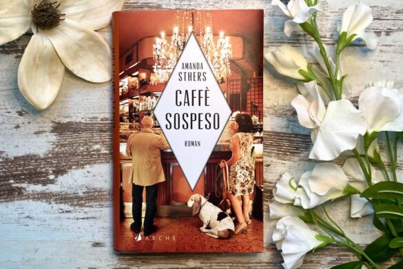 Rezension zu Caffe Sospeso von Amanda Sthers
