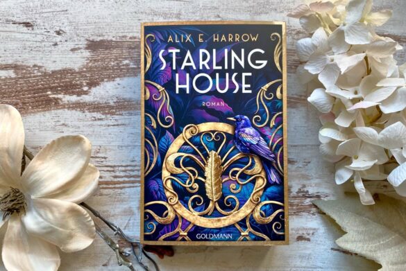 Rezension zu Starling House von Alix E. Harrow