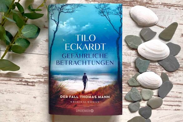 Rezension zu Gefährliche Betrachtungen von Thilo Eckardt