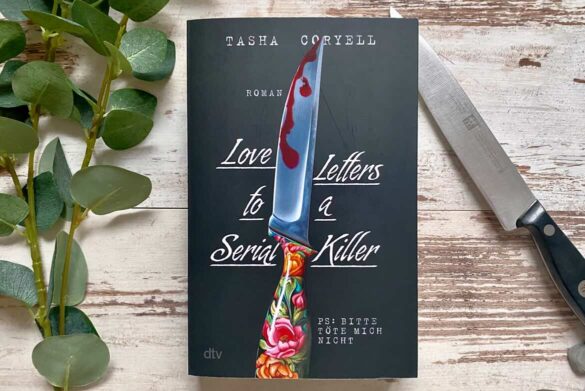 Rezension zu Love Letters to a Serial Killer von Tasha Coryell
