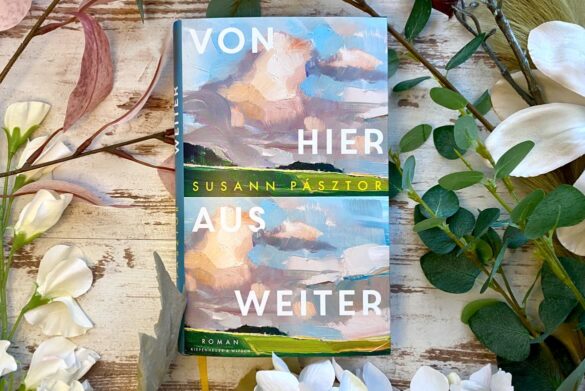 Rezension zu Von hier aus weiter von Susann Pásztor