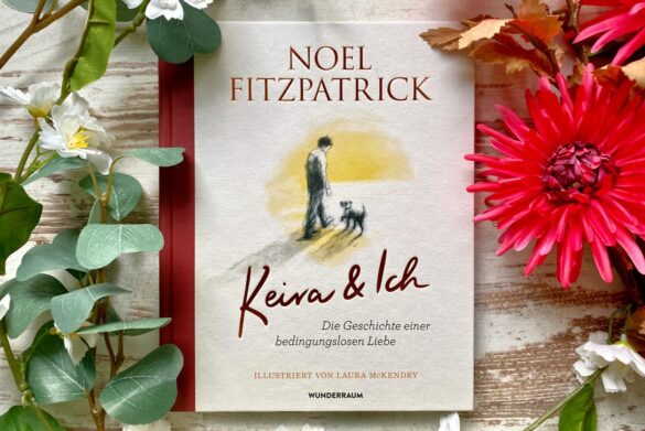 Beitragsbild zu Rezension von Keira & Ich von Noel Fitzpatrick