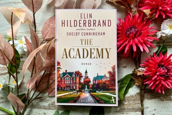 Beitragsbild zu der Rezension von The Academy von Elin Hilderbrand und Shelby Cunningham.